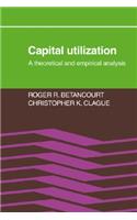 Capital Utilization