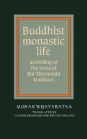 Buddhist Monastic Life