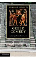 Cambridge Companion to Greek Comedy