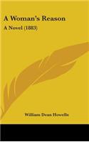 A Woman's Reason: A Novel (1883)