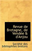 Revue de Bretagne, de Vend E & D'Anjou