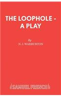 Loophole - A Play