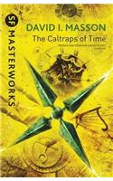 The Caltraps of Time: (S.F. Masterworks)