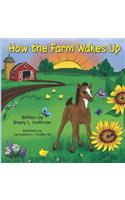 How the Farm Wakes Up