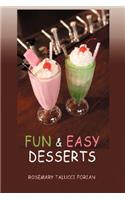 Fun & Easy Desserts: (English)