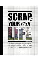Scrap Your Real Life