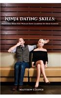Ninja Dating Skills