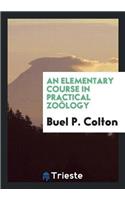An Elementary Course in Practical Zoölogy
