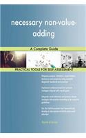 necessary non-value-adding A Complete Guide