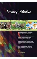 Privacy Initiative A Complete Guide - 2019 Edition