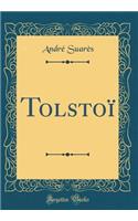 Tolstoï (Classic Reprint)