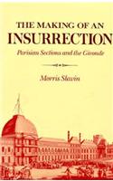 Making of an Insurrection: Parisian Sections and the Gironde