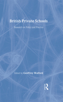 British Private Schools: Research on Policy and Practice(Woburn Education Series)
