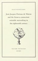 Jean-Jacques Dortour de Mairan and the Geneva Connection