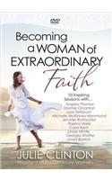 Becoming a Woman of Extraordinary Faith