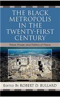 Black Metropolis in the Twenty-First Century