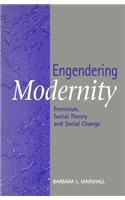 Engendering Modernity