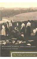 Religion, Family, and Community in Victorian Canada, Volume 39