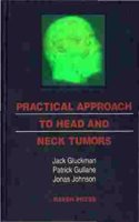 A Practical Approach to Head and Neck Tumors