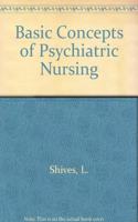 Basic Concepts of Psychiatric Nursing