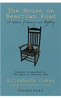 The House of Beartown Road: A Memoir of Learning and Forgetting