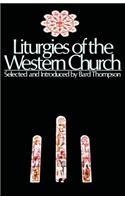 Liturgies of the Western Churc