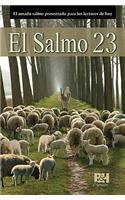 El Salmo 23: El Amado Salmo Presentado Para los Lectores de Hoy