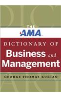 The AMA Dictionary of Business and Management