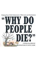 Why Do People Die?