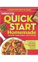 Quick Start Homemade: Time-Saving . Budget-Friendly . Easy & Delicious