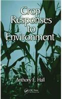 Crop Responses to Environment