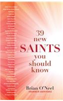 39 New Saints You Should Know