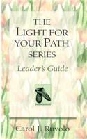 The Light for Your Path Series