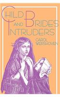 Child Brides and Intruders