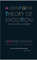 A Silent Gene Theory of Evolution
