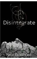 Disitegrate