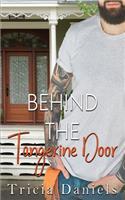 Behind The Tangerine Door