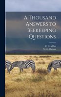 Thousand Answers to Beekeeping Questions