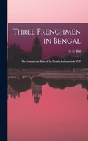 Three Frenchmen in Bengal