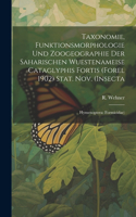 Taxonomie, Funktionsmorphologie und Zoogeographie der Saharischen Wuestenameise Cataglyphis Fortis (Forel 1902) Stat. nov. (Insecta