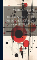 Vorlesungen über Differential- und Integralrechnung. Zweiter Band