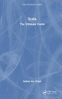 Scala: The Ultimate Guide