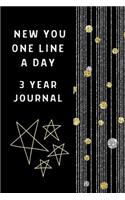 New You One Line A Day: Ultimate Prompt 3 Year Journal One Line A Day Memory Lined Notebook. This is a 6X9 375 Page Diary To Jot Daily Memories In. Makes A Great Birthday, 