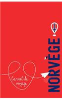 Carnet de voyage Norvège: Agenda et journal du voyage