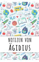 Notizen von Ägidius: Liniertes Notizbuch für deinen personalisierten Vornamen