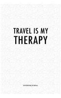 Travel Is My Therapy
