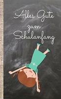 Alles Gute zum Schulanfang