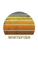 Whitefish: Montana Wide Ruled Notebook Paper For Work, Home Or School. Vintage Sunset Note Pad Journal For Family Vacations. Travel Diary Log Book For Adults &