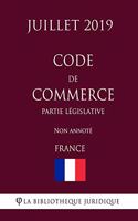 Code de commerce (Partie législative) (France) (Juillet 2019) Non annoté