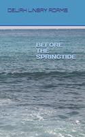 Before the Springtide